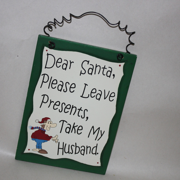 unknown Other - Funny Christmas Sign - Take my husband unknown Other - Funny Christmas Sign - Take my husband